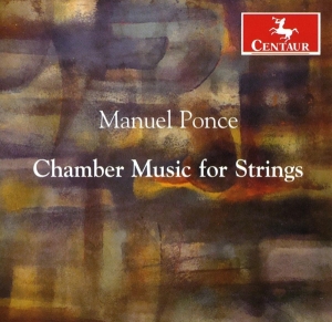 M. Ponce - Chamber Music For Strings i gruppen CD / Klassisk,Annet hos Bengans Skivbutik AB (4046334)