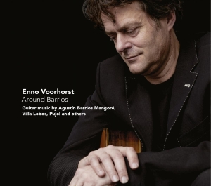 Enno Voorhorst - Around Barrios i gruppen CD / Klassisk,Annet hos Bengans Skivbutik AB (4046367)