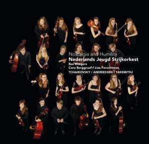 Nederlands Jeugd Strijkorkest - Nostalgia And Humility i gruppen CD / Klassisk,Annet hos Bengans Skivbutik AB (4046532)