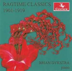 Dykstra Brian - Ragtime Classics 1901-1919 i gruppen CD / Klassisk,Annet hos Bengans Skivbutik AB (4046647)