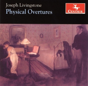 Livingstone Joseph - Physical Overtures i gruppen CD / Klassisk,Annet hos Bengans Skivbutik AB (4046727)