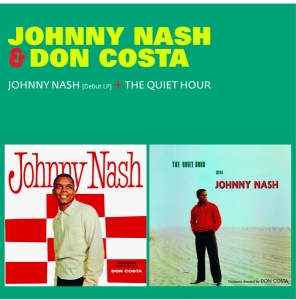 Johnny & Don Costa Nash - Johnny Nash/The Quiet Hour i gruppen CD / Pop-Rock,Annet hos Bengans Skivbutik AB (4046762)