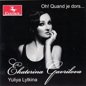 Gavrilova Ekaterina - Oh! Quand Je Dors i gruppen CD / Klassisk,Annet hos Bengans Skivbutik AB (4047195)