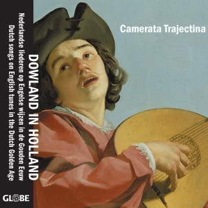 Camerata Trajectina - Dowland In Holland i gruppen CD / Klassisk,Annet hos Bengans Skivbutik AB (4047253)