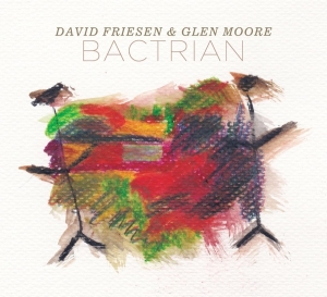 Friesen David/Glen Moore - Bactrian i gruppen CD / Klassisk,Annet hos Bengans Skivbutik AB (4047304)