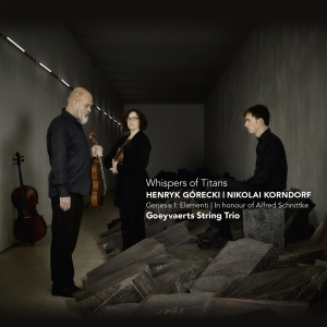 Goeyvaerts String Trio - Whispers Of Titans i gruppen CD / Klassisk,Annet hos Bengans Skivbutik AB (4047328)