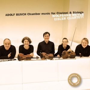 Eisler Quartet & Wolfgang Meyer - Adolf Busch: Chamber Music For Clarinet And String i gruppen CD / Klassisk,Annet hos Bengans Skivbutik AB (4047864)