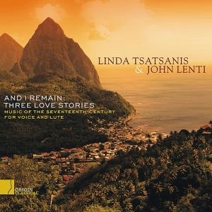 Tatsanis Linda/John Lenti - And I Remain: Three Love Stories i gruppen CD / Klassisk,Annet hos Bengans Skivbutik AB (4047933)