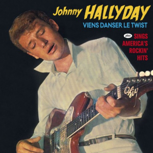 Johnny Hallyday - Viens Danser Le Twist + Sings America's Rockin' Hi i gruppen CD / Pop-Rock,Annet hos Bengans Skivbutik AB (4048214)