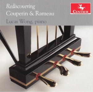 Lucas Wong - Rediscovering Couperin & Rameau i gruppen CD / Klassisk,Annet hos Bengans Skivbutik AB (4048253)