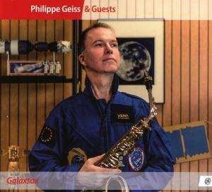 Philippe Geiss - Galaxsax i gruppen CD / Klassisk,Annet hos Bengans Skivbutik AB (4048335)