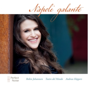 Robin Johannsen - Napoli Galante i gruppen CD / Klassisk,Annet hos Bengans Skivbutik AB (4048378)