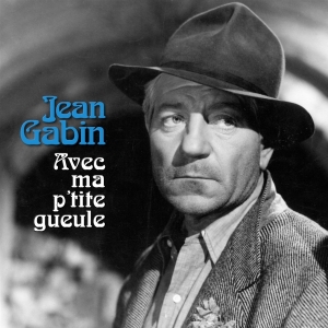 Jean Gabin - Avec Ma P'tite Gueule i gruppen VINYL / Pop-Rock hos Bengans Skivbutik AB (4048391)