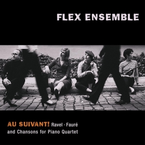 Flex Ensemble - Au Suivant! i gruppen CD / Klassisk,Annet hos Bengans Skivbutik AB (4048400)