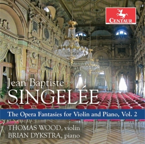 J.B. Singelee - Opera Fantasies For Violin & Piano Vol.2 i gruppen CD / Klassisk,Annet hos Bengans Skivbutik AB (4048411)