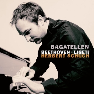 Herbert Schuch - Bagatellen i gruppen CD / Klassisk,Annet hos Bengans Skivbutik AB (4048426)