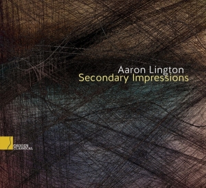 Lington Aaron - Secondary Impressions i gruppen CD / Klassisk,Annet hos Bengans Skivbutik AB (4048789)