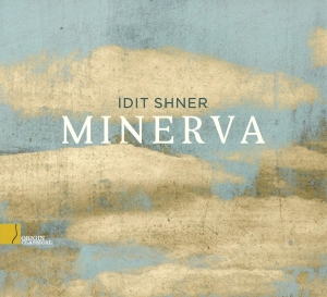 Shner Idit - Minerva i gruppen CD / Klassisk,Annet hos Bengans Skivbutik AB (4048820)