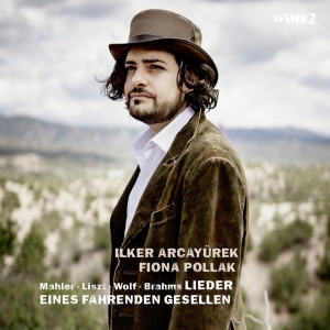 Ilker Arcayurek - Lieder Eines Fahrenden Gesellen i gruppen CD / Klassisk,Annet hos Bengans Skivbutik AB (4048878)