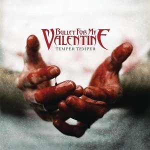 Bullet For My Valentine - Temper Temper (Deluxe Version) i gruppen CD / Metal hos Bengans Skivbutik AB (4048952)