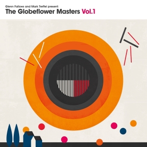 Glenn & Mark Treffel Fallows - Globeflower Masters Vol.1 i gruppen CD / Pop-Rock,Annet hos Bengans Skivbutik AB (4049701)