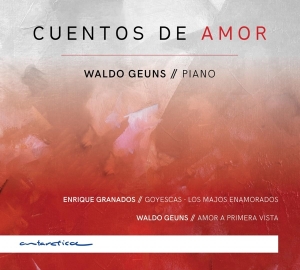 Waldo Geuns - Cuentos De Amor i gruppen CD / Klassisk,Annet hos Bengans Skivbutik AB (4049705)