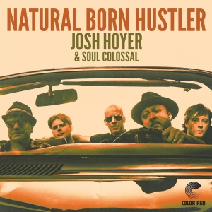 Josh Hoyer - Natural Born Hustler i gruppen CD / Blues,Jazz hos Bengans Skivbutik AB (4049960)