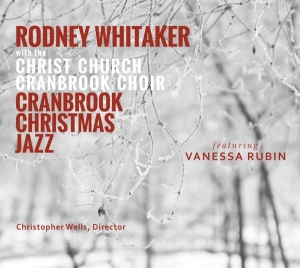 Whitaker Rodney - Cranbrook Christmas Jazz i gruppen CD / Jazz,JuleMusikkk,Pop-Rock hos Bengans Skivbutik AB (4049986)