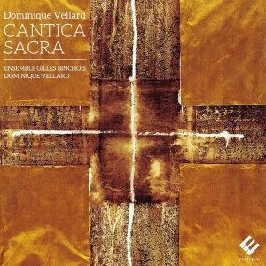 Vellard Dominique - Cantica Sacra i gruppen CD / Klassisk,Annet hos Bengans Skivbutik AB (4050022)