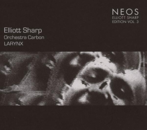 Elliot Sharp - Larynx i gruppen CD / Jazz hos Bengans Skivbutik AB (4050093)