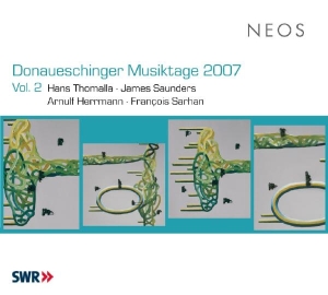 Thomalla/Saunders - Donaueschinger Musiktage 2007 Vol.2 i gruppen CD / Klassisk,Annet hos Bengans Skivbutik AB (4050150)