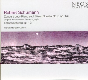 Schumann Robert - Concert Pour Piano Seul i gruppen CD / Klassisk,Annet hos Bengans Skivbutik AB (4050365)