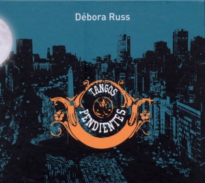 Russ Debora - Tangos Pendientes i gruppen CD / Klassisk,Annet hos Bengans Skivbutik AB (4050534)