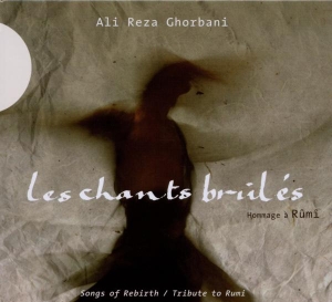 Alireza Ghorbani - Les Chants Brules i gruppen CD / Klassisk,Annet hos Bengans Skivbutik AB (4050694)