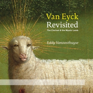 Eddy Vanoosthuyse - Van Eyck Revisited (Cd+Dvd) i gruppen CD / Klassisk,Annet hos Bengans Skivbutik AB (4051241)