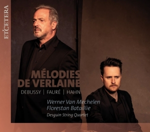 Werner Van Mechelen - Melodies De Verlaine i gruppen CD / Klassisk,Annet hos Bengans Skivbutik AB (4051370)