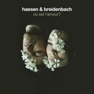 Haesen & Breidenbach - Ou Est L'amour? i gruppen CD / Jazz hos Bengans Skivbutik AB (4051541)