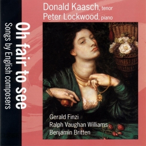 Donald Kaasch - Oh Fair To See i gruppen CD / Klassisk,Annet hos Bengans Skivbutik AB (4051596)