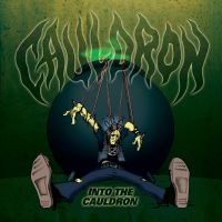 Cauldron - Into The Cauldron i gruppen CD / Metal hos Bengans Skivbutik AB (4051715)