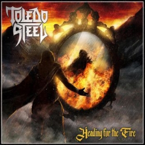 Toledo Steel - Heading For The Fire i gruppen CD / Metal/ Heavy metal hos Bengans Skivbutik AB (4051717)