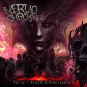 Nervochaos - Dug Up (Diabolical Reincarnations) i gruppen CD / Metal hos Bengans Skivbutik AB (4052139)