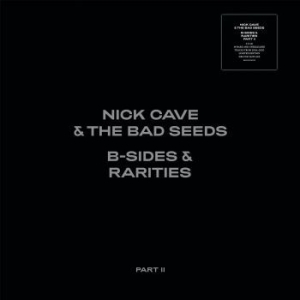 Nick Cave & The Bad Seeds - B-Sides & Rarities (Part Ii) i gruppen VINYL / Pop-Rock hos Bengans Skivbutik AB (4052233)