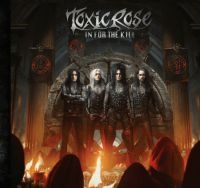 Toxic Rose - In For The Kill (Black Vinyl Lp) i gruppen VINYL / Metal,Svensk Musikkk hos Bengans Skivbutik AB (4052382)