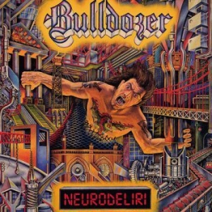 Bulldozer - Neurodeliri i gruppen CD / Metal hos Bengans Skivbutik AB (4052398)