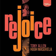 Tony Allen Hugh Masekela - Rejoice i gruppen VINYL / Jazz,Pop-Rock hos Bengans Skivbutik AB (4053544)