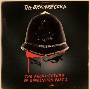 The Brkn Record - Architecture Of Oppression Part 1 i gruppen VINYL / RnB-Soul hos Bengans Skivbutik AB (4053719)