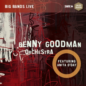 Goodman Benny O'day Anita - Benny Goodman Orchestra Feat. Anita i gruppen CD / Jazz,Annet hos Bengans Skivbutik AB (4053752)