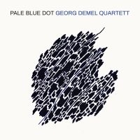 Demel Georg - Pale Blue Dot i gruppen CD / Jazz hos Bengans Skivbutik AB (4053987)