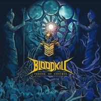 Bloodkill - Throne Of Control i gruppen CD / Metal hos Bengans Skivbutik AB (4054002)