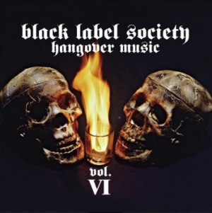 Black Label Society - Hangover Music Vol.Vi i gruppen CD / Metal hos Bengans Skivbutik AB (4054182)